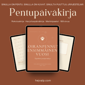 Pentupäiväkirja — Koiranpennun ensimmäinen vuosi